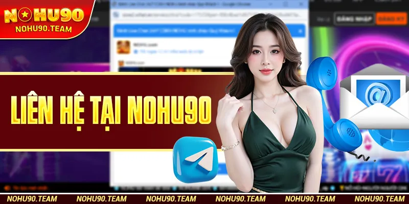 Liên Hệ Tại Nohu90