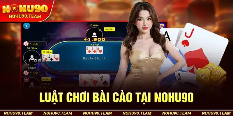 Luật Chơi Bài Cào Tại Nohu90