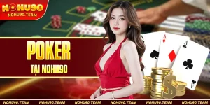 Poker Online Tại Nohu90